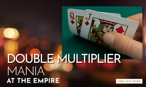 Double Multiplier Mania at Empire